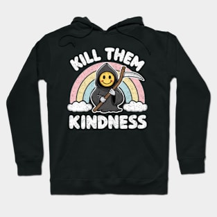 Kill Them With Kindness Pastel Goth Grim Reaper Funny Rainbow Hoodie